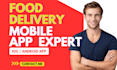 develop food delivery app restaurant app grocery delivery app