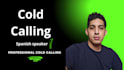 be a cold calling expert