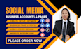 create all social media accounts and business page set up, optimize perfectly