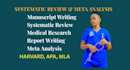 do comprehensive medical research, systematic review and meta analysis assigned