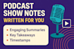write your podcast show notes