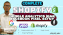 set up shopify google analytics ga4 facebook pixel for tracking ads sales boost