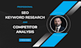 do profesional SEO keyword research and competitor analysis