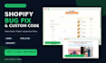 fix shopify bugs and do custom liquid coding