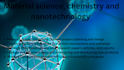 do material science, chemistry and nanotechnology consultancy and projects