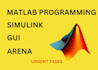 provide matlab programming, simulink ,gui and image projects quickly for you