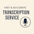 provide fast and reliable transcription services