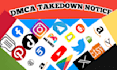 send dmca takedown notices to remove pirated, illegal and copyright content