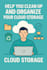 help you clean up and organize your cloud storage