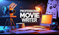be movie script writer, screenplay writer, screenwriter, tv script, movie script