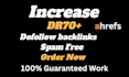 increase ahrefs dr 70 plus