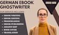 be your native german ghostwriter, ebook writer, fiction or non fiction book kdp