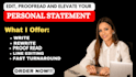 proofread and edit your personal statement, statement of purpose to perfection