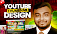 design high CTR clickbait youtube thumbnails