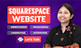 build squarespace website design or redesign, website development squarespace