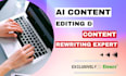 do ai content editing and rewrite humanize ai chatpgt content