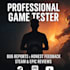 be your professional game tester