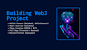 build your web3 project