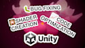fix bugs, optimize or create shaders for your unity game