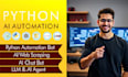 do python ai automation, web scraping, ocr, rag, llm chatbot, ai agent, ml, nlp