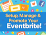 set up, manage and promote your eventbrite, event planning