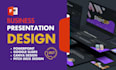 design powerpoint presentation, pitch deck, investor deck , google slides