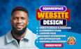 squarespace website design squarespace website redesign squarespace landing page