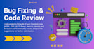 bug fixing and code review