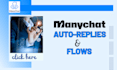 manychat auto replies, manychat chatbot setup, manychat flow design, bot message