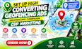 set up high converting geofencing ads geofencing campaign cbd marketing