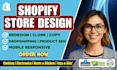do shopify design shopify redesign theme customization clone shopify store