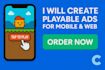 create incredible playable ads for you
