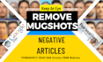 permanently remove mugshots cases, articles,news delete negative links on google