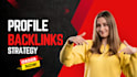 do profile backlinks for your website