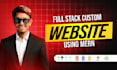 do website development, custom websites as full stack web developer using mern
