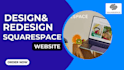 design and redesign squarespace website
