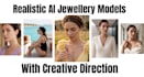 create realistic ai images and videos for your jewellery brand