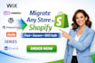 migrate wix woocommerce wordpress prestashop  duda ionos ecwid to shopify store