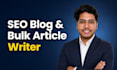 write bulk SEO articles and blog posts for your website