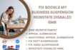 fix reinstate suspended gmb suspension appeal disabled google my business gbp