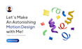 do amazing motion design for you