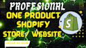 build a professional one product shopify dropshipping store