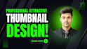 design a click worthy youtube thumbnail