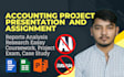 do accounting and finance assignments, financial analysis report, excel projects