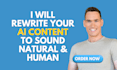 rewrite your ai content to sound natural, emotional and human