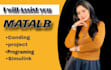 do urgent matlab, matlab simulink, matlab programming , gui, task, projects