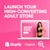 do high converting shopify adult store, and profitable adult toy store with SEO