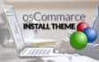 install oscommerce theme for you