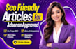 write 30 seo friendly articles for fast google adsense approval