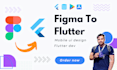 convert your figma design into a stunning flutter mobile app